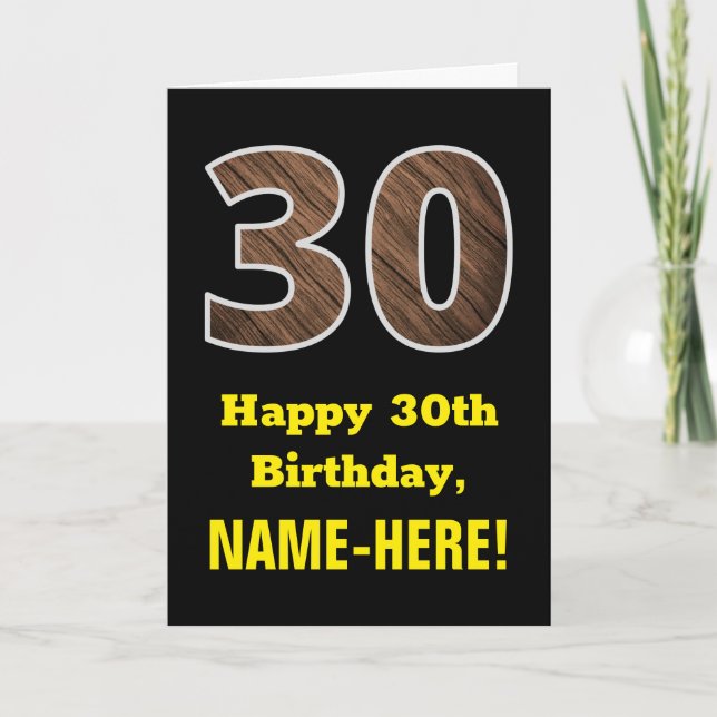 Carte 30e anniversaire : Nom, Motif Faux Wood Grain "30" (Devant)
