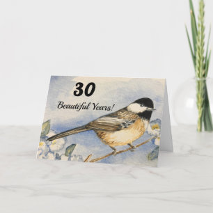 Carte 30th Beautiful Birthday 30 Watercolor Chickadee