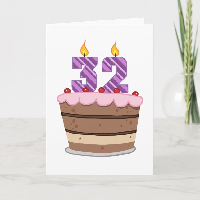 Carte 32 ans sur le gâteau d'anniversaire (Devant)