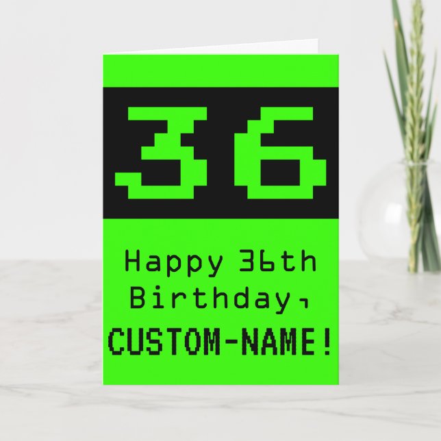 Carte 36e anniversaire : Nerdy / Geeky Style "36" et nom (Devant)