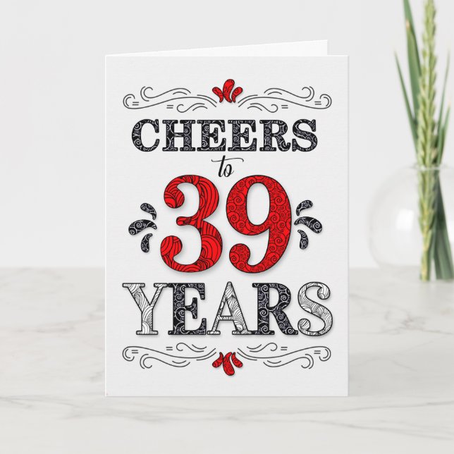 Carte 39e anniversaire Cheers en Motif noir blanc rouge (Devant)