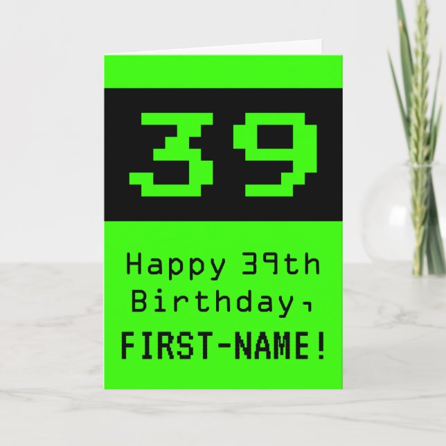 Carte 39e anniversaire : Nerdy / Geeky Style "39" et nom (Devant)