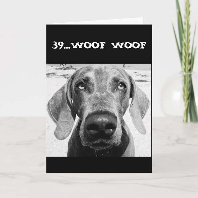 Carte **39e ANNIVERSAIRE N'EST PAS SI MAUVAIS** (Devant)