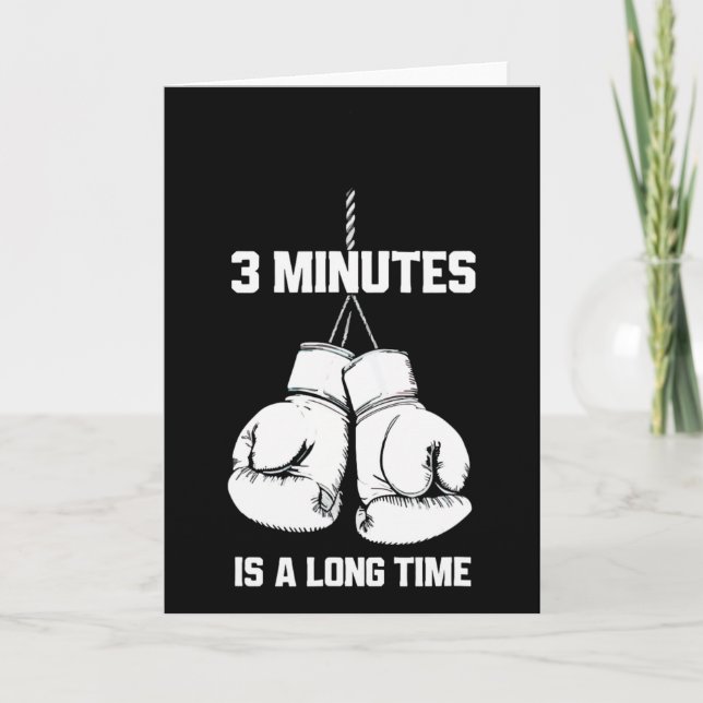 Carte 3 Minutes Is A Long Time Funny Boxing Kickboxing B (Devant)