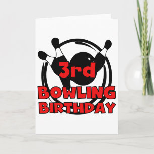 Carte 3e Bowling Anniversaire Tshirts et cadeaux