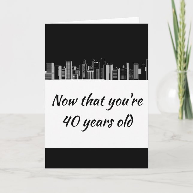 Carte 40 Ans Amusant Vieux Âge Masculine Humour (Devant)