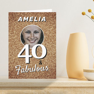 Carte 40 ans et Fabuleux Paillettes Or Photo 40e Anniver
