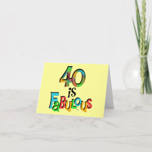 Carte 40 est Fabuleux T-shirts et cadeaux d'anniversaire
