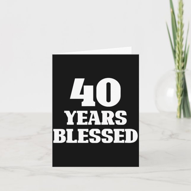 Carte 40 Years Blessed 40th Birthday Christian Religious (Devant)