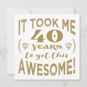 Carte 40e anniversaire Awesome