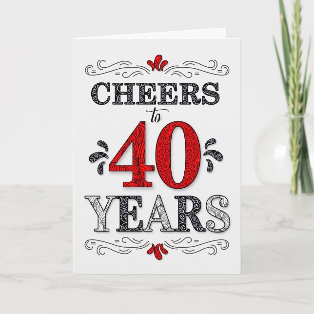 Carte 40e anniversaire Cheers en Motif noir blanc rouge (Devant)
