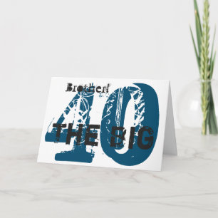 Carte 40e anniversaire, frère, bleu, noir, blanc.