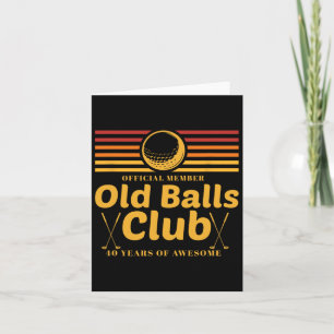 Carte 40e anniversaire Funny Golf Old Club Membre Golfer