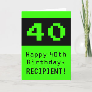 Carte 40e anniversaire : Nerdy / Geeky Style "40" et nom