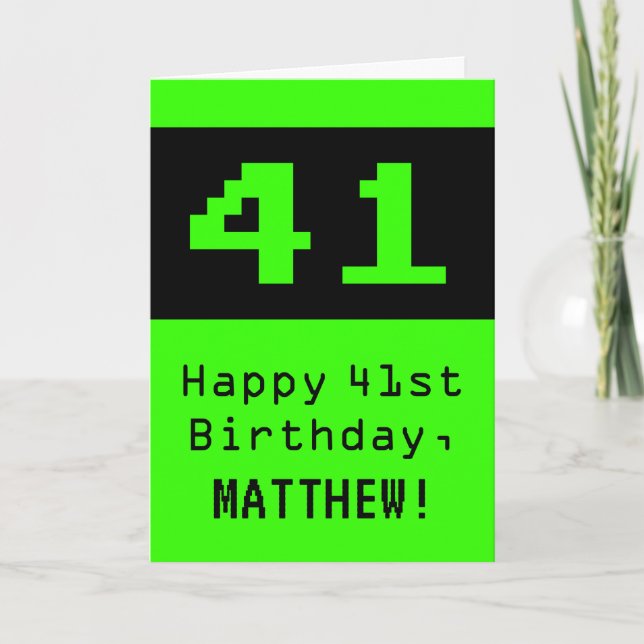 Carte 41e anniversaire : Nerdy / Geeky Style "41" et nom (Devant)