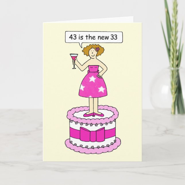 Carte 43e anniversaire Humour pour elle 43 est le nouvea (Devant)