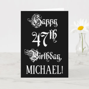 Carte 47e anniversaire : Fancy, Elegant Script + Nom per