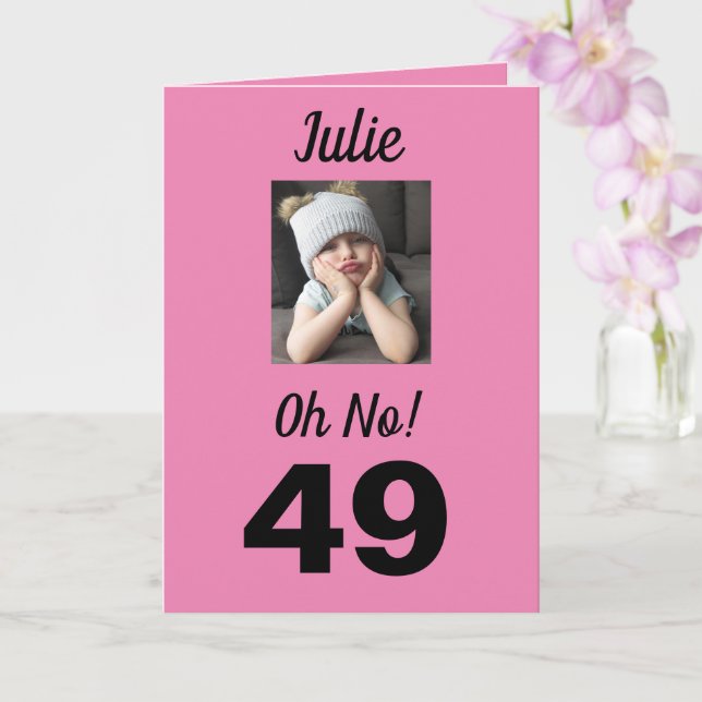Carte 49e anniversaire Oh non ! Fille rose mignonne (Orchidée)