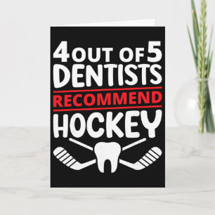 Carte 4 dentistes sur 5 recommandent l'hockey sur glace
