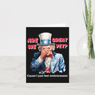Carte 4 juillet Anti Trump Sommes-Nous Gentils Et Oncle