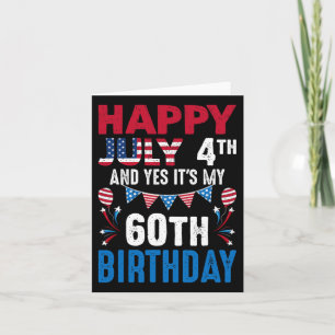 Carte 4 juillet Et oui c'est mon 60e anniversaire Americ