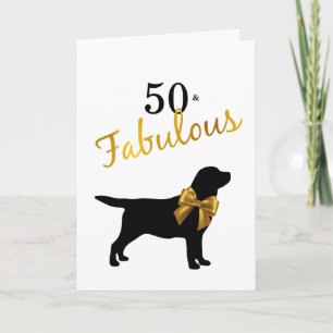 Carte 50 and Fabulous - Cute Dog - 50e Birthday