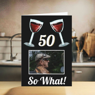 Carte 50 Et alors Vin Rouge Motivation 50e Anniversaire