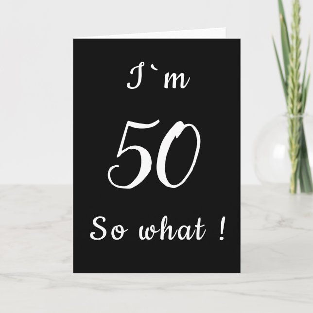 Carte 50 Funny Black and White 50e Birthday (Devant)