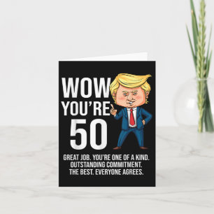 Carte 50e anniversaire 50 ans drôle Trump républicain