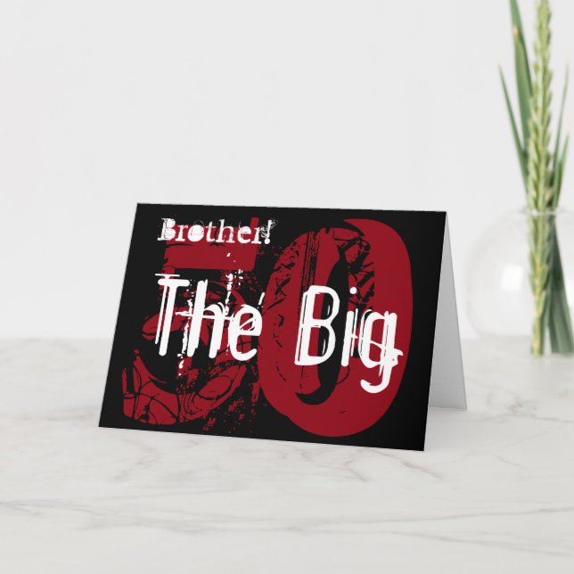 Carte 50e anniversaire, brother, white, black, red. (Devant)