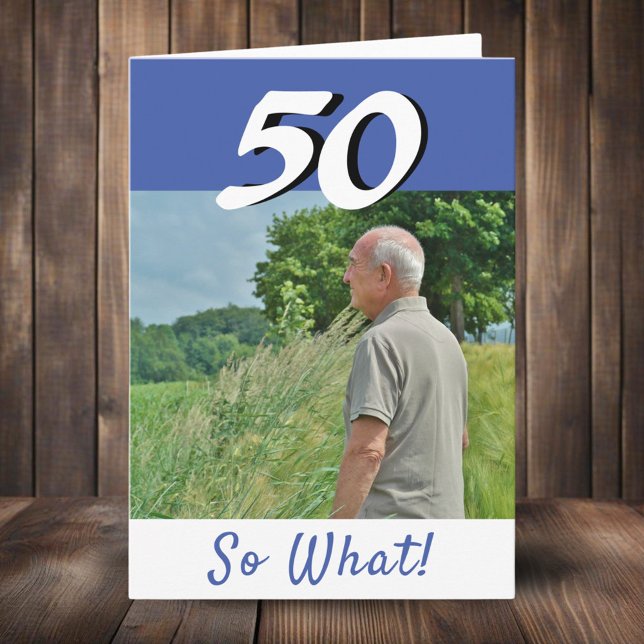 Carte 50e anniversaire drôle photo positive personnalisé (Créateur téléchargé)