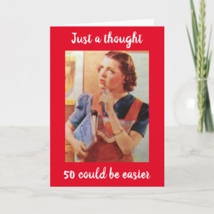 Carte **50e ANNIVERSAIRE HUMOUR** NE VOUS SOUVENEZ PLUS 