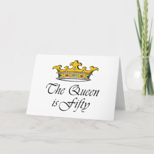Carte 50e anniversaire La Reine a 50 ans !