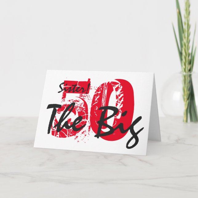 Carte 50ème anniversaire pour soeur, noir, texte rouge,  (Devant)