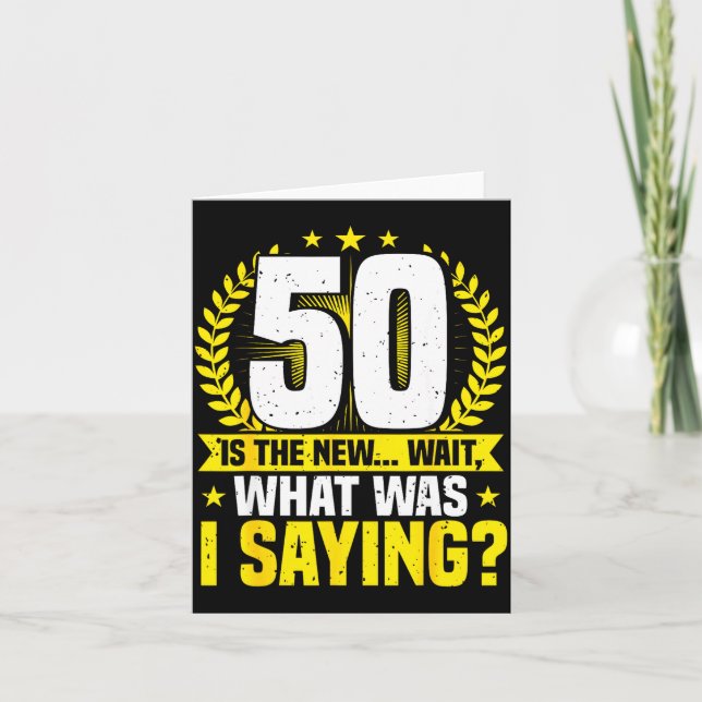 Carte 50th Birthday, 50 Is The New... Funny 50 Years Old (Devant)