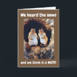 Carte **50th BIRTHDAY** FROM HUMOROUS SQUIRRELS<br><div class="desc">THESE TWO SQUIRRELS THINK THAT YOU TURNING ***50*** IS NUTS AND JUST CANNOT BE TRUE!
DON'T FORGET YOU CAN CHANGE THE "AGE" AND THE "WORDS" TO ALL MY CARDS HERE AT THIS STORE AND ALL 9 OF MY STORES HERE AT ZAZZLE AND THANK YOU FOR STOPPING BY!!!!!</div>