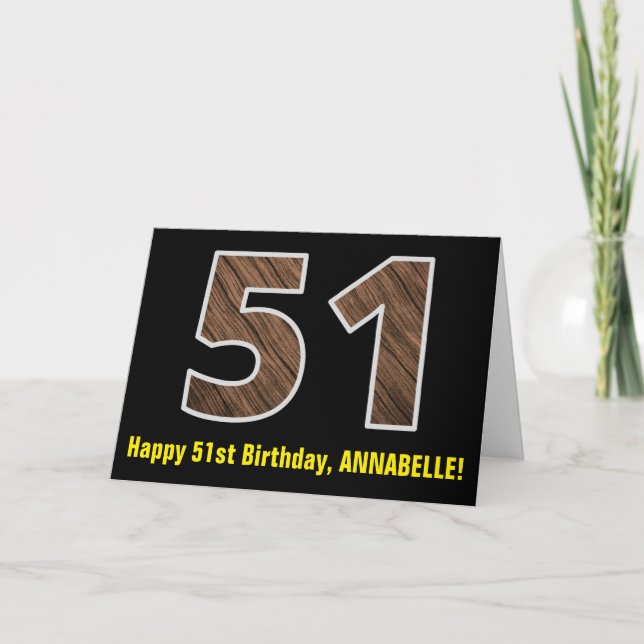 Carte 51e anniversaire : Nom + Faux Wood Grain Motif "51 (Devant)
