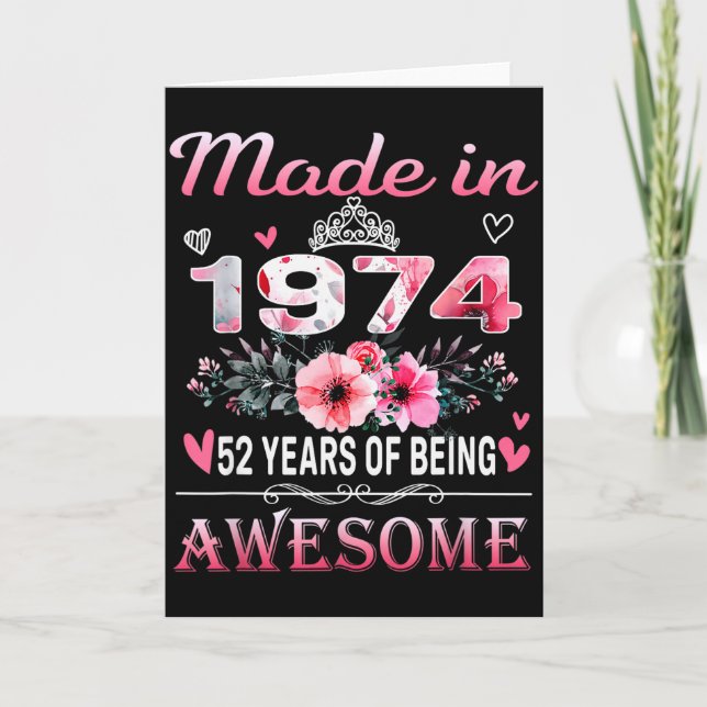 Carte 52th Birthday Made In 1974 52 Years Of Being Aweso (Devant)