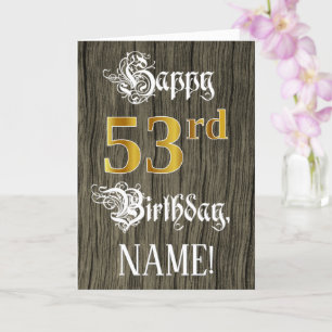 Carte 53e anniversaire : Faux Gold Look + Faux Wood Moti