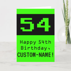 Carte 54e anniversaire : Nerdy / Geeky Style "54" et nom