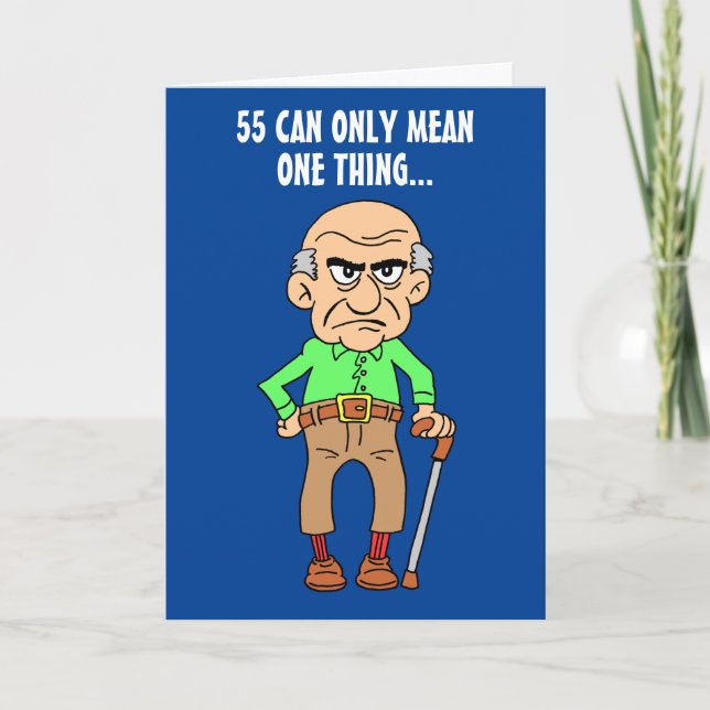 Carte 55 Officiellement Grumpy Old Man 50e Anniversaire  (Devant)