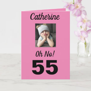 Carte 55e anniversaire Oh non ! Fille drôle