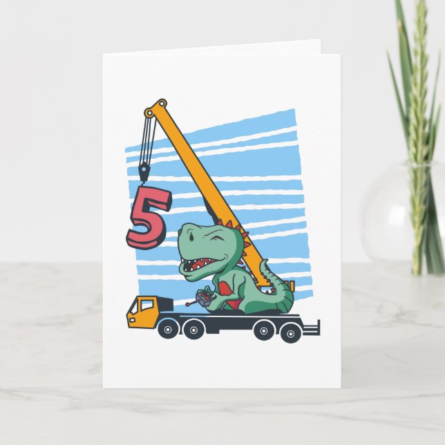 Carte 5 ans 5Anniversaire grue mobile Dinosaur (Devant)