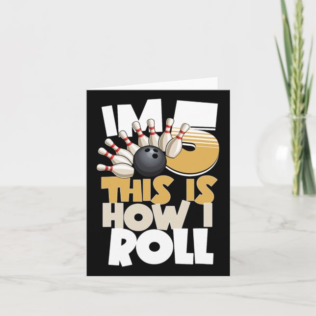 Carte 5e anniversaire Bowling Kids I'm 5 Voici comment j (Devant)
