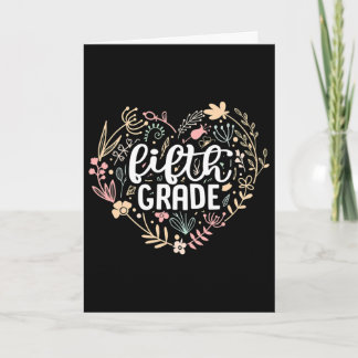 Carte 5th Fifth Grade Floral Heart Ck To School Teacher