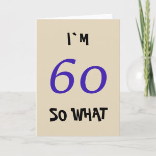 Carte 60 et alors ? Typographie drôle pour 60e anniversa