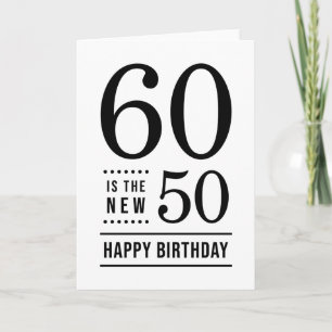 Carte 60e anniversaire Blanc et Noir 60 est le nouveau 5