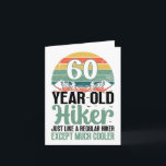 Carte 60e anniversaire Hiker Mountain 60 ans Randonnée L<br><div class="desc">60e Anniversaire Randonnée Montagne 60 Ans Amoureux du Randonnée</div>