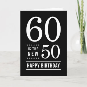 Carte 60e anniversaire Noir et Blanc 60 est le nouveau 5