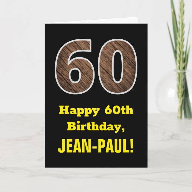 Carte 60e anniversaire : Nom, Motif Faux Wood Grain "60" (Devant)